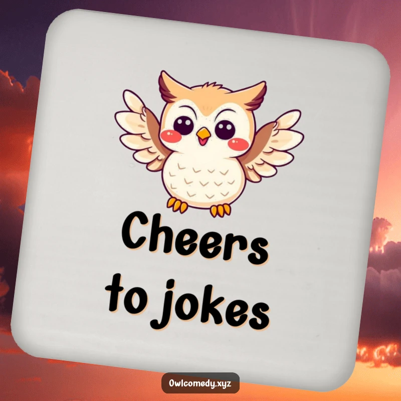 Funny Joke Owl Coaster: A cheerful owl telling a joke, protecting surfaces with humor and charm.