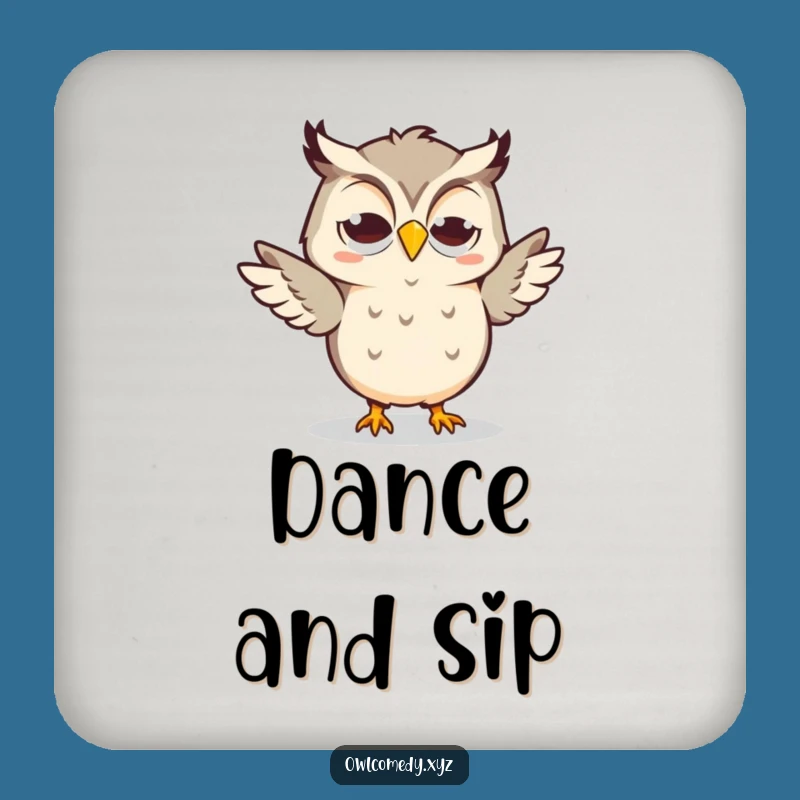 Funny Kawaii Owl Coaster - Silly Dance Drink Protector, Cute and Funny Gift Set