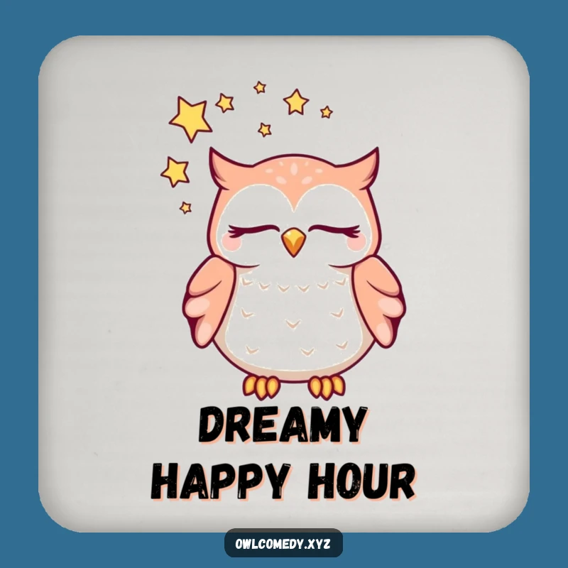 Funny Dreaming Owl Coaster: Protect Your Dreams, A Hilarious Table Saver!