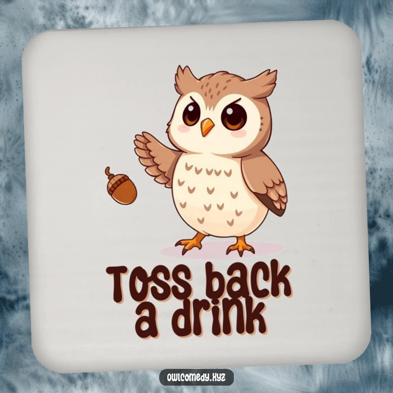 Funny drink coaster with a playful owl juggling acorns with its talons, protecting surfaces with a whimsical design.