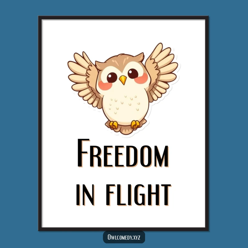 Funny Joyful Owl Swooping Poster: Hilarious Wall Art and Gift for Optimists