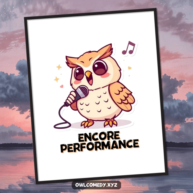 Funny poster featuring an enthusiastic owl character belting out a tune into a microphone, creating a lively atmosphere.
