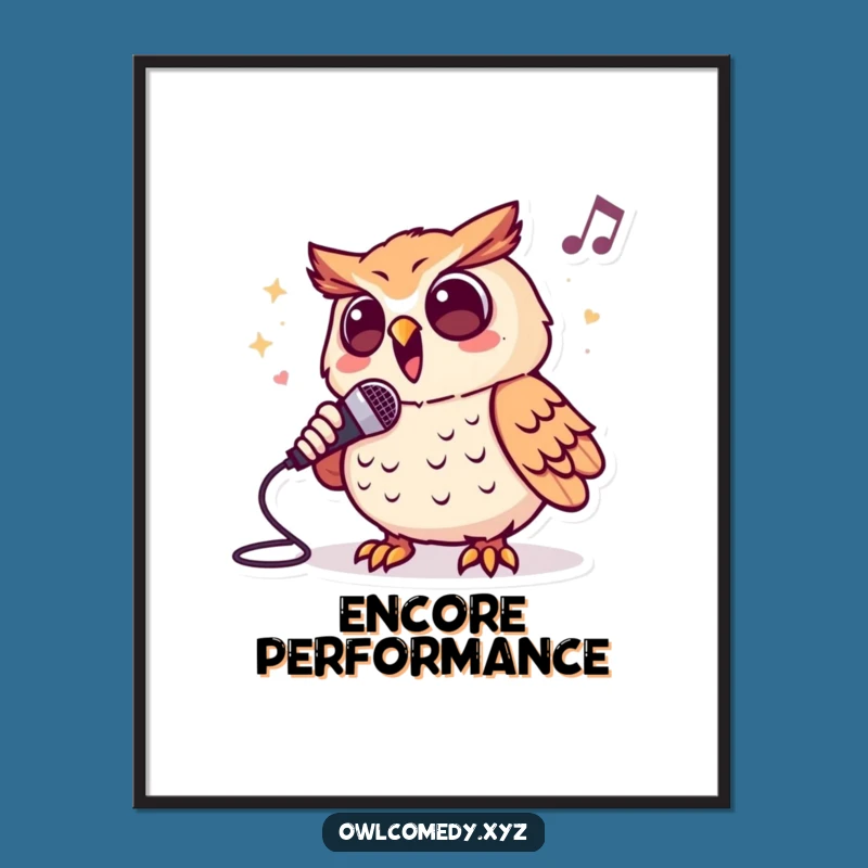 Funny Singing Owl Poster: Amp Up Your Walls - Unique Gift