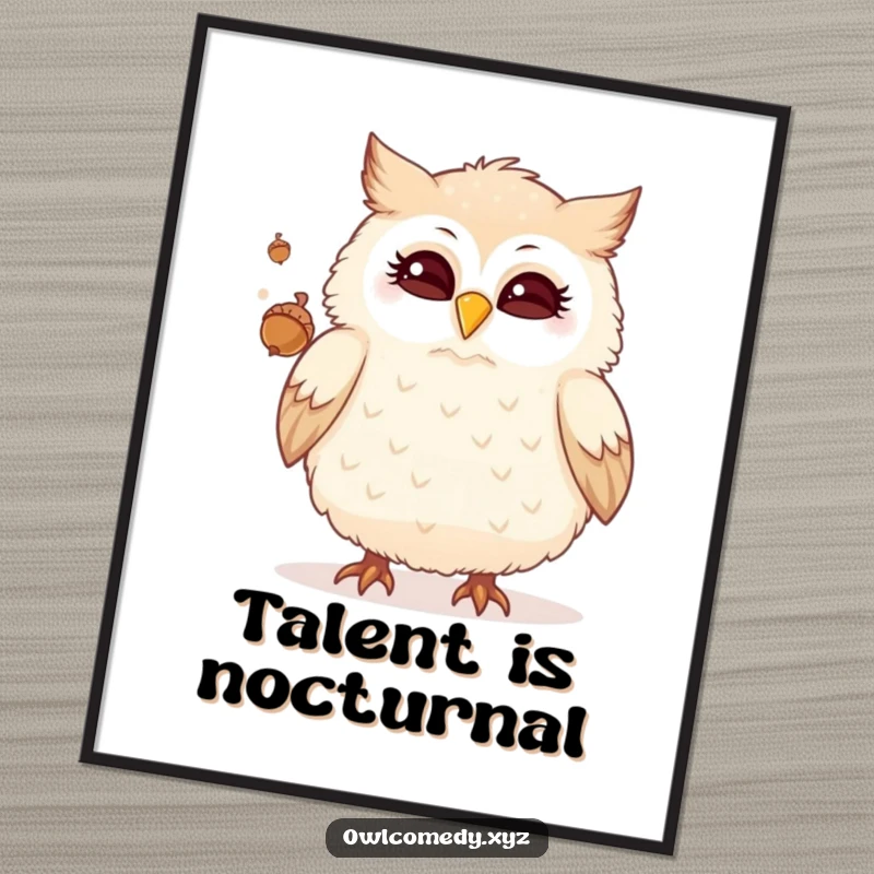 Funny poster of a fluffy owl winking and juggling acorns, adding a humorous and artistic touch to any wall space.