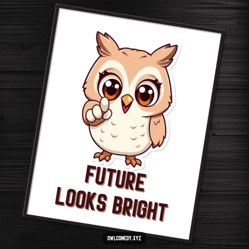 Funny poster featuring an excited owl with wide eyes, energetically pointing forward, creating a focal point of excitement.