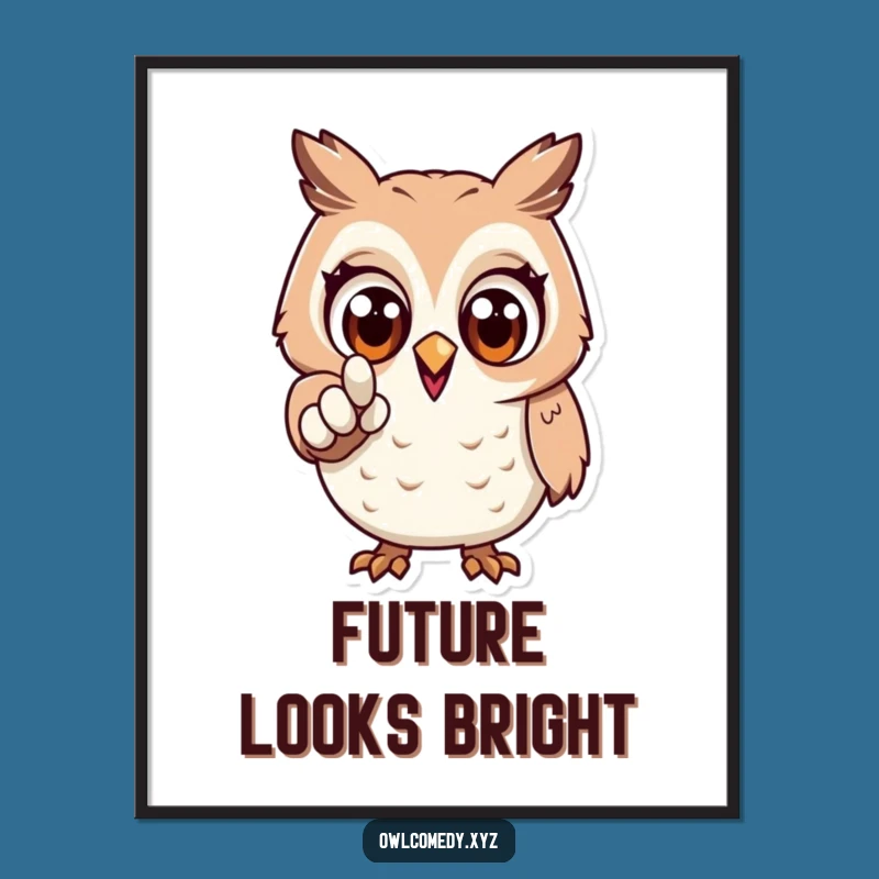 Funny Excited Owl Poster: Direct Your Decor - Unique Gift
