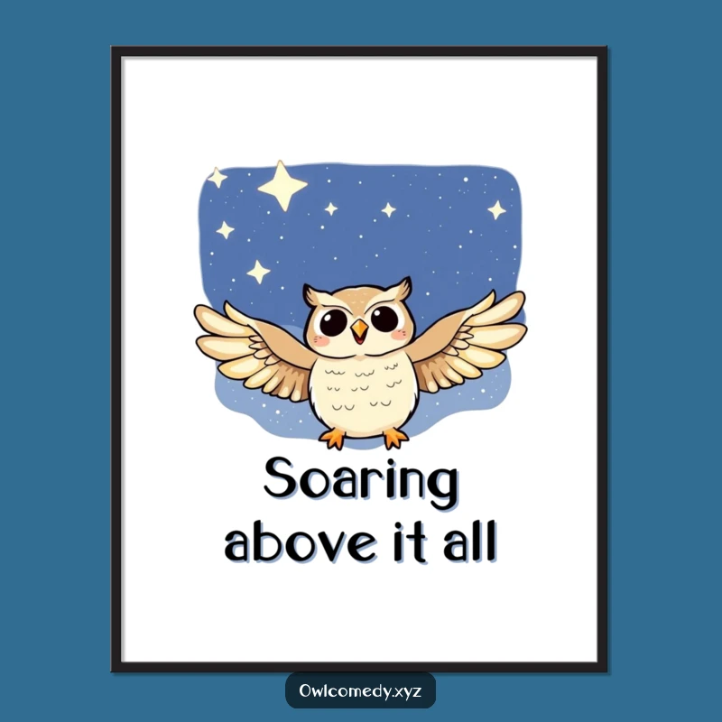 Hilarious Night Sky Owl Poster: Bring Celestial Wonder to Your Walls