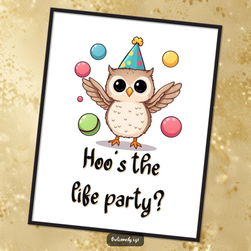 Funny poster with a captivating illustration of a small owl wearing a party hat and juggling colorful balls with its wings.