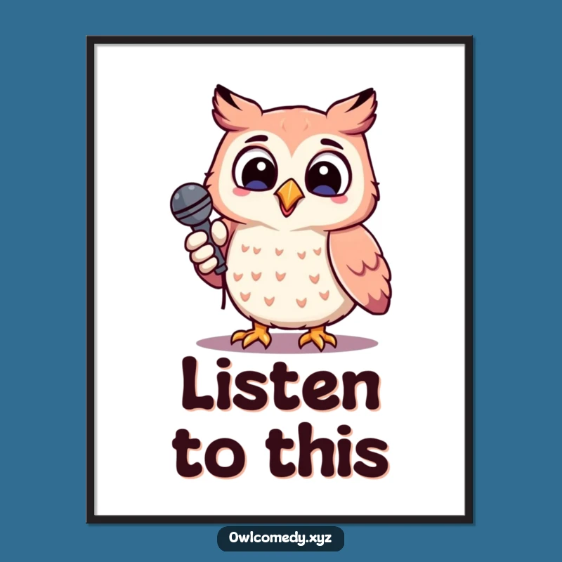 Funny Kawaii Singing Owl Poster - Whimsical Music Art