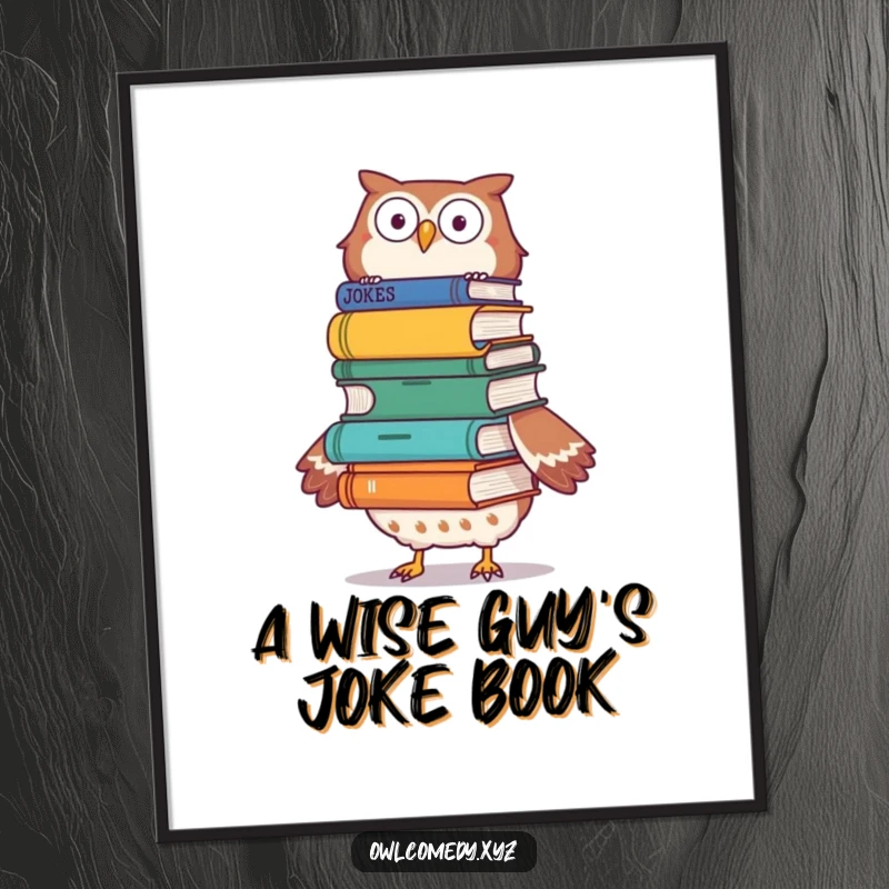 Funny Free Printable Wall Art: An owl humorously balancing a tall stack of joke books on its head.
