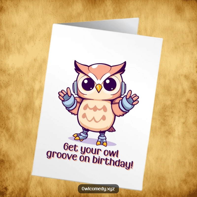 Funny Free Printable Birthday Card showing a Kawaii owl performing an energetic robot dance with stiff, amusing movements and a big smile.