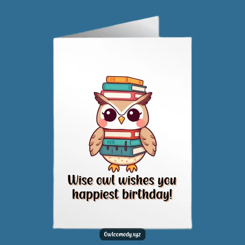 Free Printable Birthday Card: Funny Kawaii Owl Book Stack for a Smarty Pants Downloadable Gift