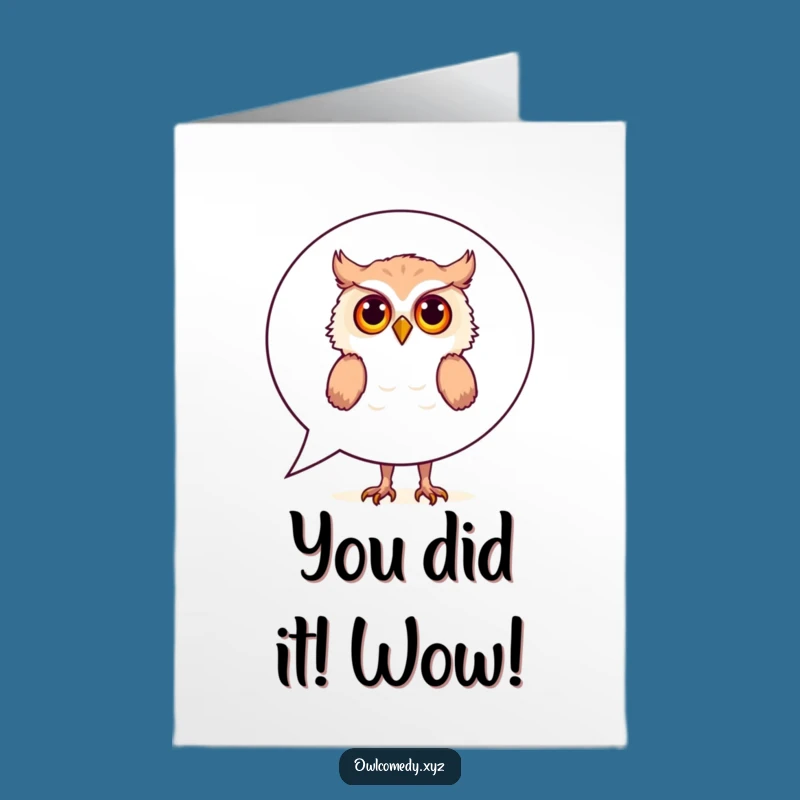 Free Printable Owl Congratulations Card: Hilarious Peeking Bird Speech Bubble Downloadable