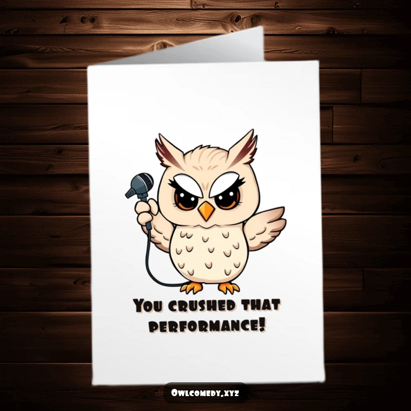 Funny Free Printable Owl Congratulations Card: Mischevious owl winking, holding microphone aloft, celebrating a major achievement with flair.
