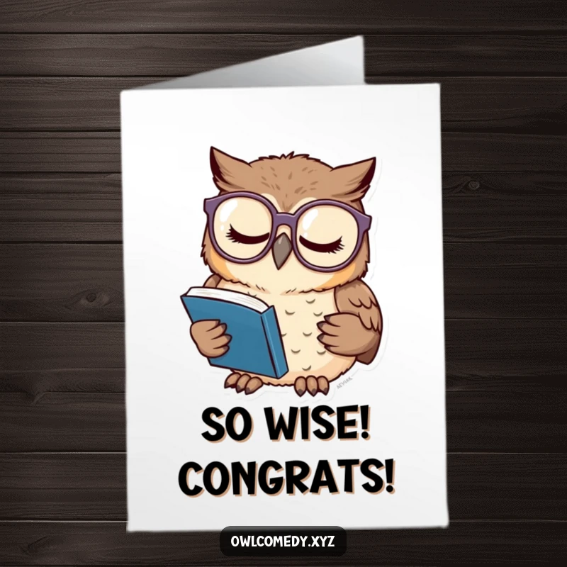 Funny free printable congratulations card of a sleepy owl with oversized spectacles, engrossed in reading a miniature book.