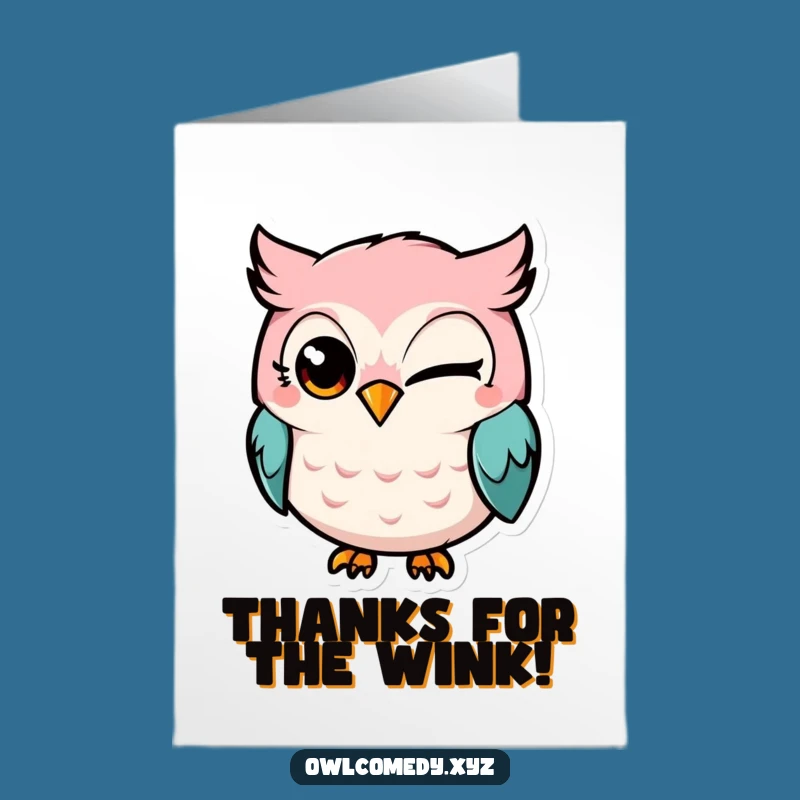 Free Printable Funny Thank You Card: Mischievous Kawaii Owl Winking - Downloadable Gift