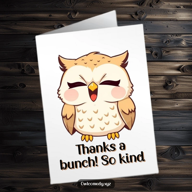 Funny Free Printable Thank You Card: Sleepy owl yawning, a tiny giggle audible, sweet and funny, downloadable.