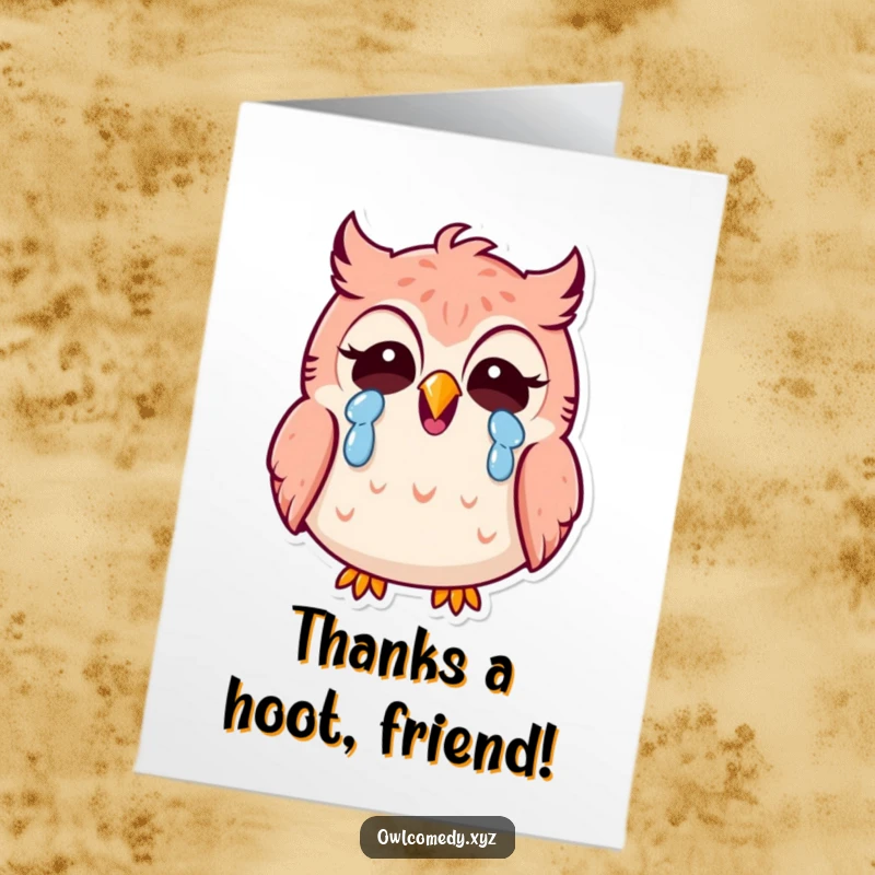 Funny Free Printable Thank You Card: Kawaii owl laughing uncontrollably with tears, a wonderfully humorous way to express gratitude.