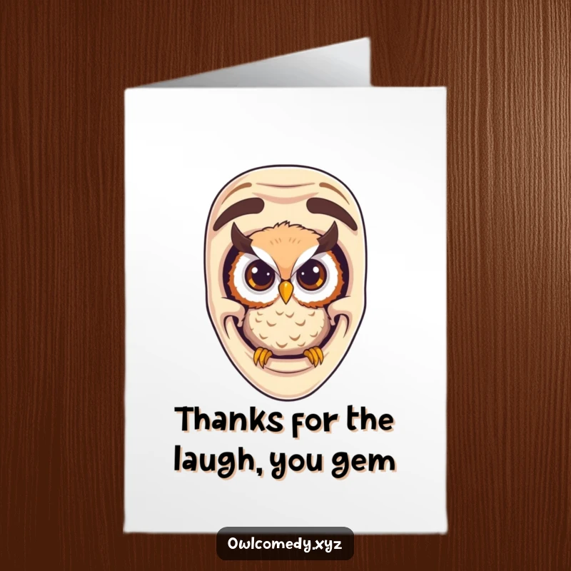 Funny Free Printable Thank You Card featuring a curious owl peeking from a giant comedy mask, expressing thanks with humor.